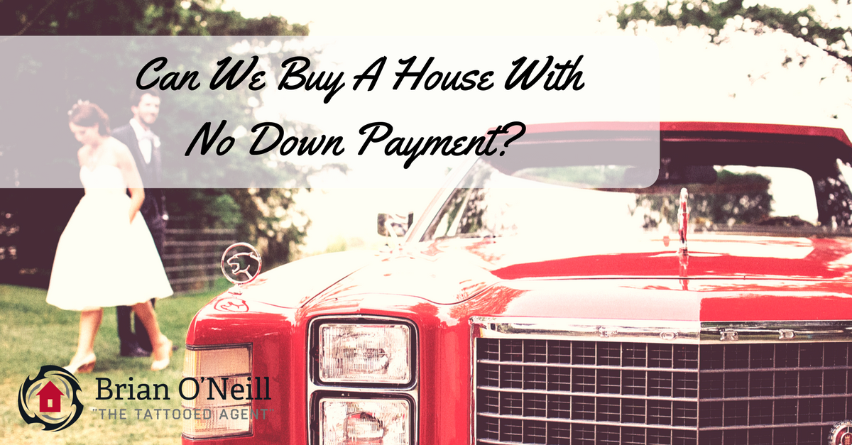 Can We Buy A House With No Down Payment_