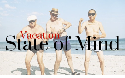 Are You In a Vacation State of Mind?